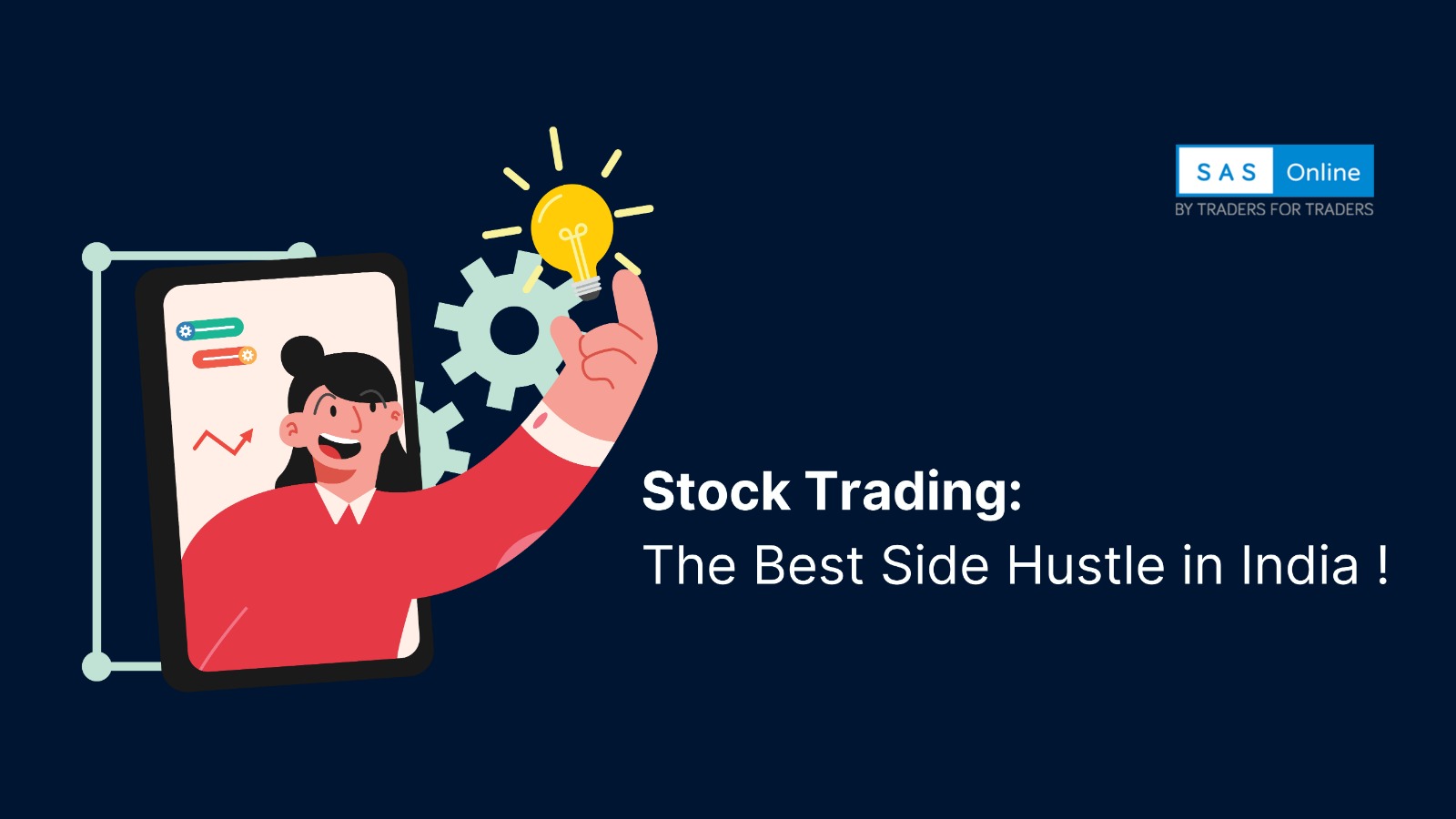 Stock Trading The Best Side Hustle in India !