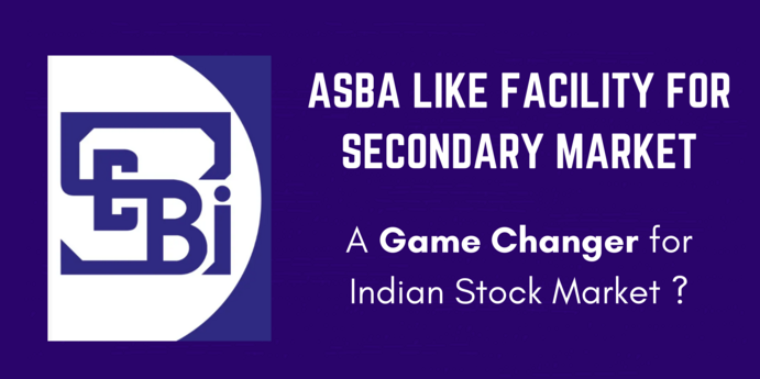 ASBA Like Facility for Secondary Market